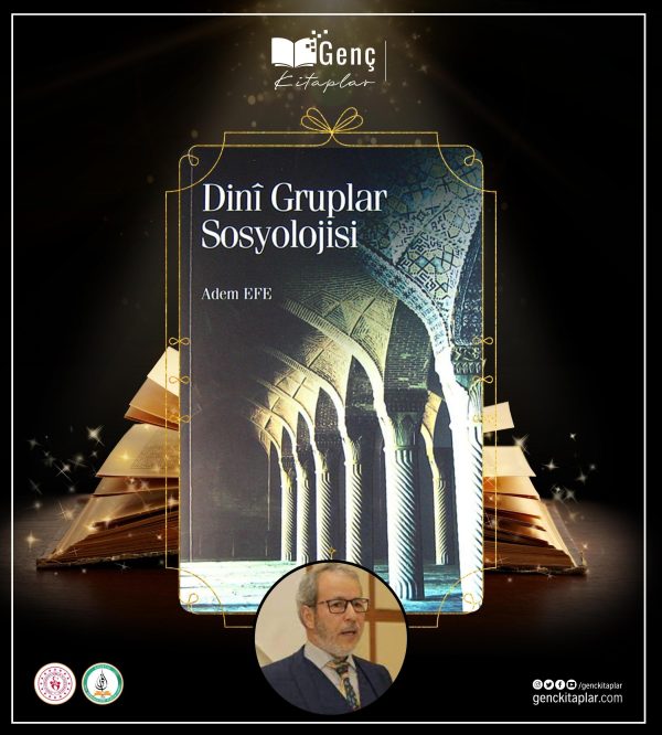 Dini Gruplar Sosyolojisi | Adem Efe