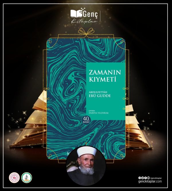Zamanın Kıymeti | Abdulfettah Ebu Gudde