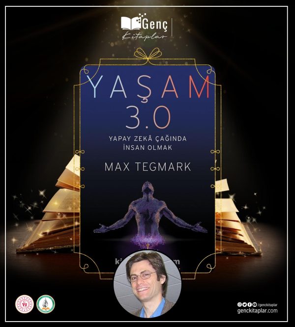 Yaşam 3.0 Yapay Zeka Çağında İnsan Olmak | Max Tegmark