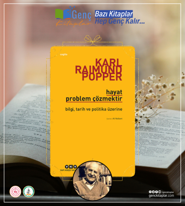 Hayat Problem Çözmektir | Karl Raımund Popper