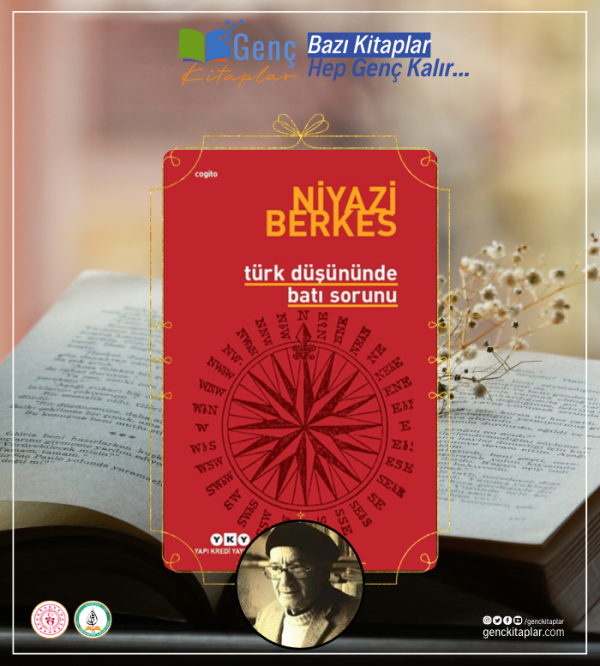 Türk Düşününde Batı Sorunu | Niyazi Berkes