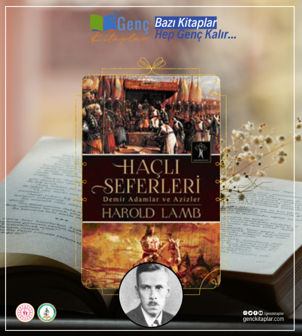 Haçlı Seferleri Demir Adamlar ve Azizler | Harold Lamb